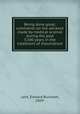 Being done good; comments on the advance made by medical science during the past 5,500 years in the treatment of rheumatism, Lent, Edward Burcham, 1869- 