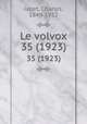 Le volvox. 35 (1923), Janet, Charles, 1849-1932 