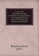 U?ber den pra?positionalen accusativ im spanischen mit gelegentlicher beru?cksichtigung anderer sprachen, Brauns, Julius, 1857- 