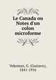 Le Canada ou Notes d