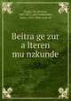 Beitra?ge zur a?lteren mu?nzkunde, Pinder, M. (Moritz), 1807-1871, ed,Friedlaender, Julius, 1813-1884, joint ed 