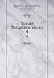 Suzuki Shigetane zensh. 4, Suzuki, Shigetane, 1812-1863 