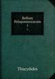 Bellum Peloponnesiacum. 1, Thucydides 