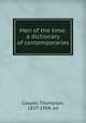 Men of the time: a dictionary of contemporaries, Cooper, Thompson, 1837-1904, ed 
