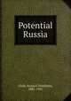Potential Russia, Child, Richard Washburn, 1881-1935 