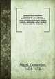 Dominici Macri Melitensis . Hierolexicon : sive, Sacrum dictionarium : in quo ecclesiastic? voces, earumque etymologi?, origines, symbola, c?remoni?, dubia, vocabula barbara, atque Sac. Scriptur?, Magri, Domenico, 1604-1672. 