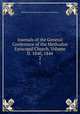 Journals of the General Conference of the Methodist Episcopal Church. Volume II. 1840, 1844. 2, Methodist Episcopal Church. General Conference 