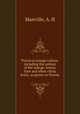 Practical orange culture, including the culture of the orange, lemon, lime and other citrus fruits, as grown in Florida, Manville, A. H 
