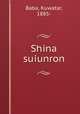 Shina suiunron, Baba, Kuwatar, 1885- 