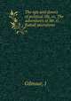 The ups and downs of political life, or, The adventures of Mr. G. Raball microform, J. Gilmour 