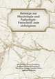 Beitrage zur Physiologie und Pathologie: Festschrift zum siebzigsten ., Otto Weiss, Anton Eiselsberg, Freiherr von Anton Eiselsberg , Otto Ernst Theodor Gottlieb Weiss, Ludimar Hermann 