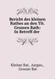 Bericht des kleinen Rathes an den Tit. Grossen Rath: In Betreff der ., Kleiner Rat, Aargau , Grosser Rat 