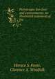 Picturesque San Jose and environments: an illustrated statement of the ., Horace S. Foote, Clarence A. Woolfolk 