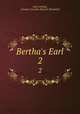 Bertha`s Earl. 2, Lady Lindsay, Lindsay (Caroline Blanche Elizabeth) 