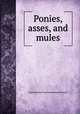 Ponies, asses, and mules, International Correspondence Schools 