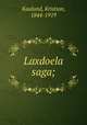 Laxdoela saga;, Kaalund, Kristian, 1844-1919 