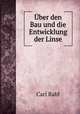 Uber den Bau und die Entwicklung der Linse, Carl Rabl 