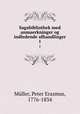 Sagabibliothek med anmaerkninger og indledende afhandlinger. 1, Peter Erasmus Muller 