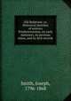 Old Redstone; or, Historical sketches of western Presbyterianism, its early ministers, its perilous times, and its first records, Smith, Joseph, 1796-1868 
