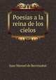 Poesias a la reina de los cielos, Juan Manuel de Berriozabal 
