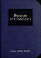 Bossism in Cincinnati, Henry Collier Wright 