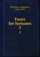 Faces for fortunes. 2, Augustus Mayhew 