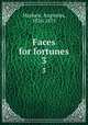 Faces for fortunes. 3, Augustus Mayhew 