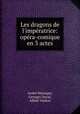 Les dragons de l