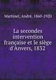 La secondes intervention francaise et le siege d