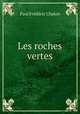 Les roches vertes, Paul Frederic Chalon 