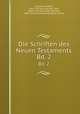 Die Schriften des Neuen Testaments. Bd. 2, Wilhelm Bousset 