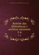 Boletim das bibliothecas e archivos nacionais. 5-6, 
