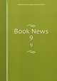 Book News. 9, National Book League (Great Britain) 