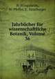 Jahrbucher fur wissenschaftliche Botanik, Volume 36, N. Pringsheim, W. Pfeffer, E. Strasburger 