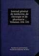 Journal general de medecine, de chirurgie et de pharmacie ., Volumes 104-105, 