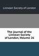 The journal of the Linnean Society of London, Volume 26, Linnean Society of London 