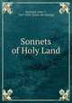 Sonnets of Holy Land, John T. Durward 