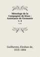 Mnologe de la Compagnie de Jsus : Assistance de Germanie. v. 4, Guilhermy, Elesban de, 1818-1884 
