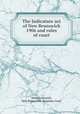 The Judicature act of New Brunswick 1906 and rules of court, New Brunswick, New Brunswick. Supreme Court 