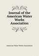 Journal of the American Water Works Association, American Water Works Association 