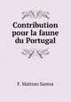 Contribution pour la faune du Portugal, F. Mattozo Santos 