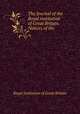 The Journal of the Royal institution of Great Britain. Notices of the ., Royal Institution of Great Britain 