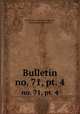 Bulletin. no. 71, pt. 4, United States National Museum , Smithsonian Institution 