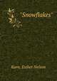 "Snowflakes", Karn, Esther Nelson 