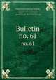 Bulletin. no. 61, United States National Museum , Smithsonian Institution , Smithsonian Institution, United States, National Museum 