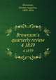 Brownson`s quarterly review. 4 1859, Brownson, Orestes Augustus, 1803-1876 