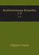 Bozhestvennaia Komediia. 1-3, Alighieri Dante 