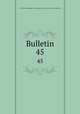 Bulletin. 45, 