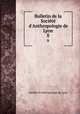 Bulletin de la Socit d`Anthropologie de Lyon. 8, 
