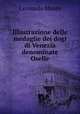 Illustrazione delle medaglie dei dogi di Venezia denominate Oselle, Leonardo Manin 